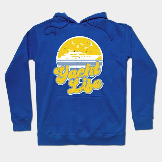 Yacht Life Hoodie by PopCultureShirts